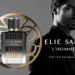 إيلي صعب يُطلق عطر “L’Homme” الرجالي